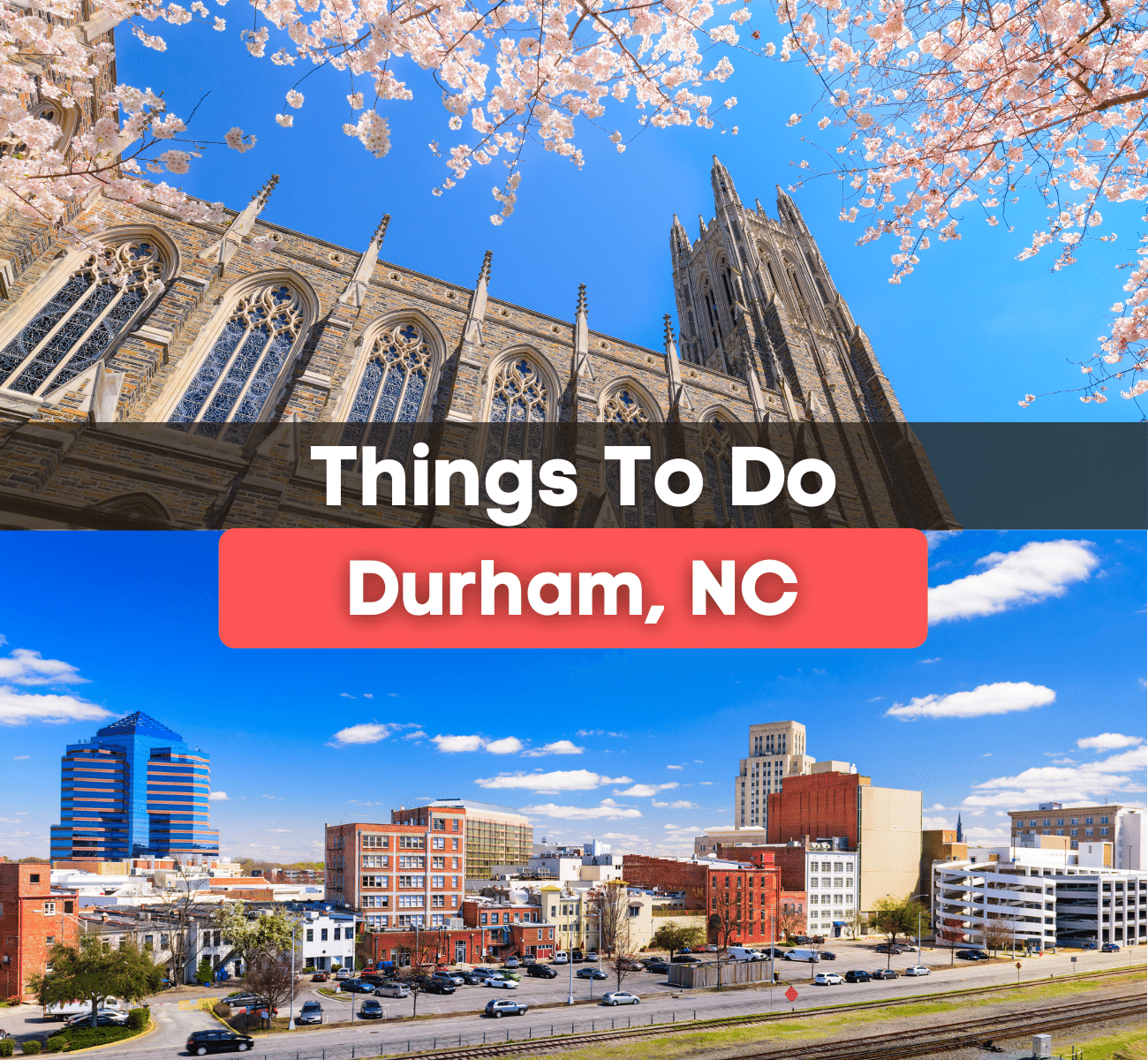 10 Best Things To Do In Durham Nc