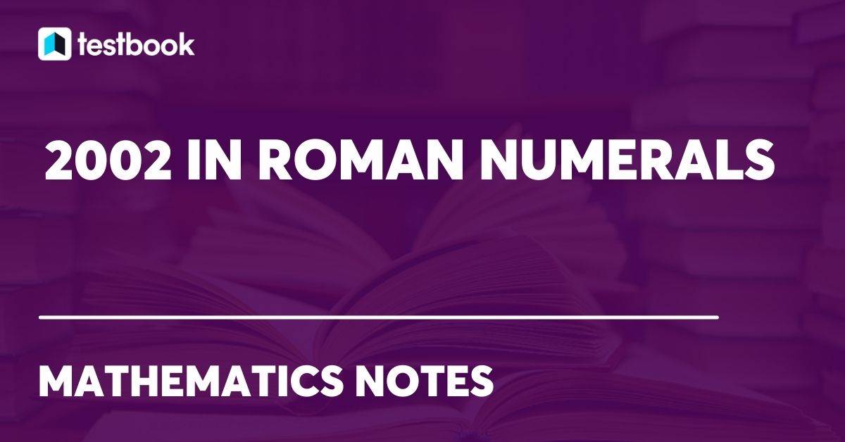 2002 In Roman Numerals Rules Chart Value In Numbers Words