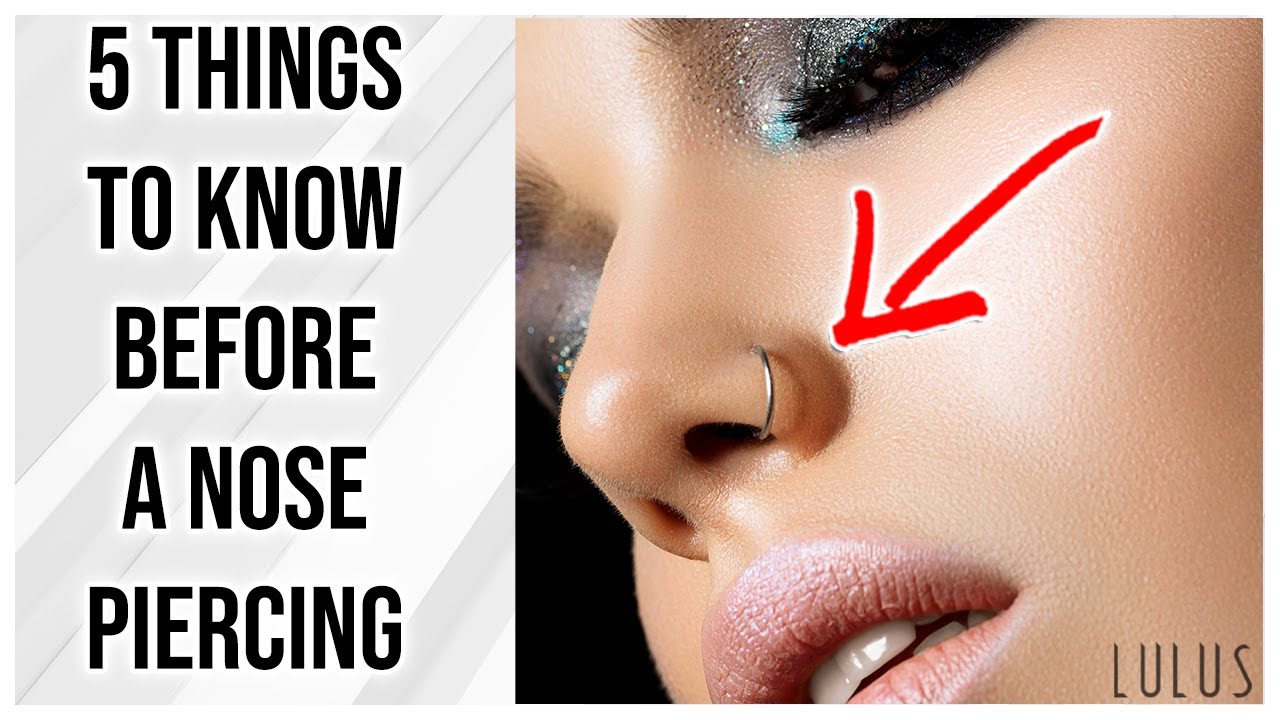 5 Things To Know Before Getting A Nose Piercing Youtube