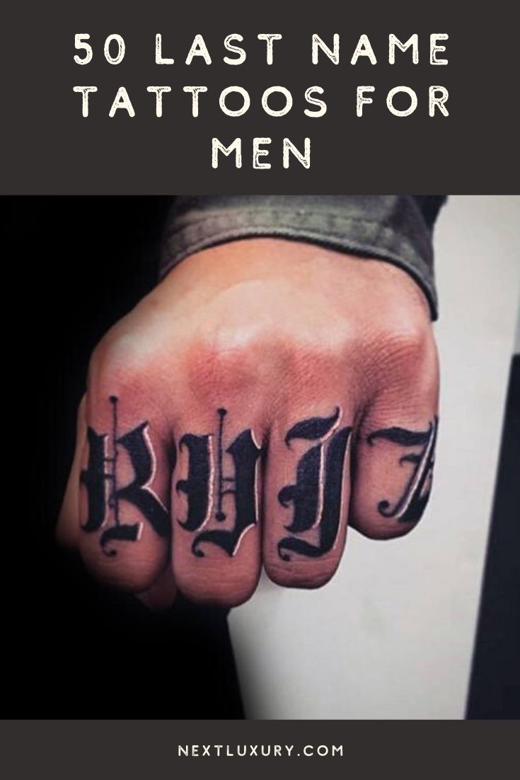 50 Cool Last Name Tattoos For Men Names Tattoos For Men Name Tattoos