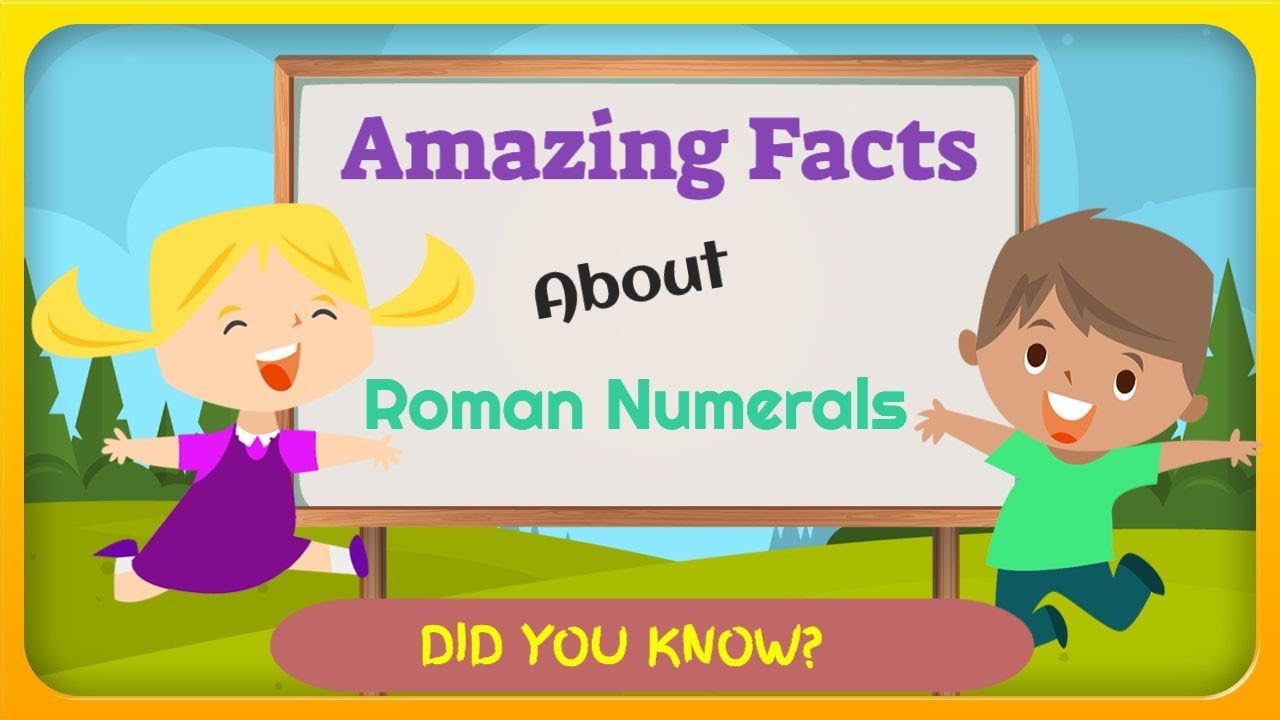 Amazing Roman Numerals Fun Facts About Isabella