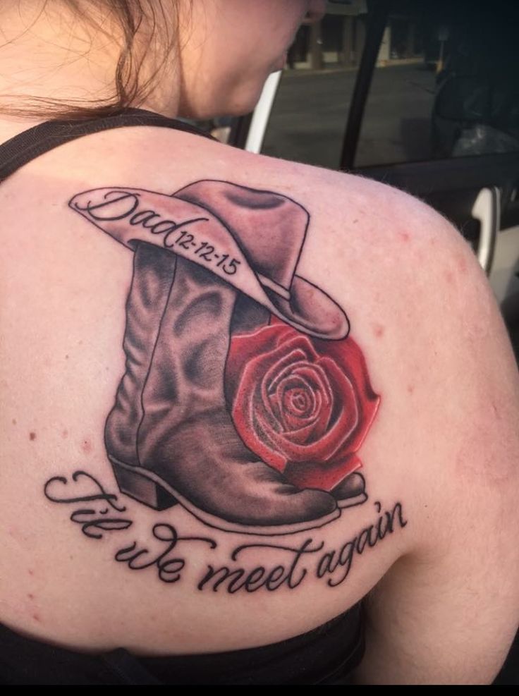 Cowboy Boots And Hat Tattoo Memorial Daddy Shoes Tattoo Dad Tattoos