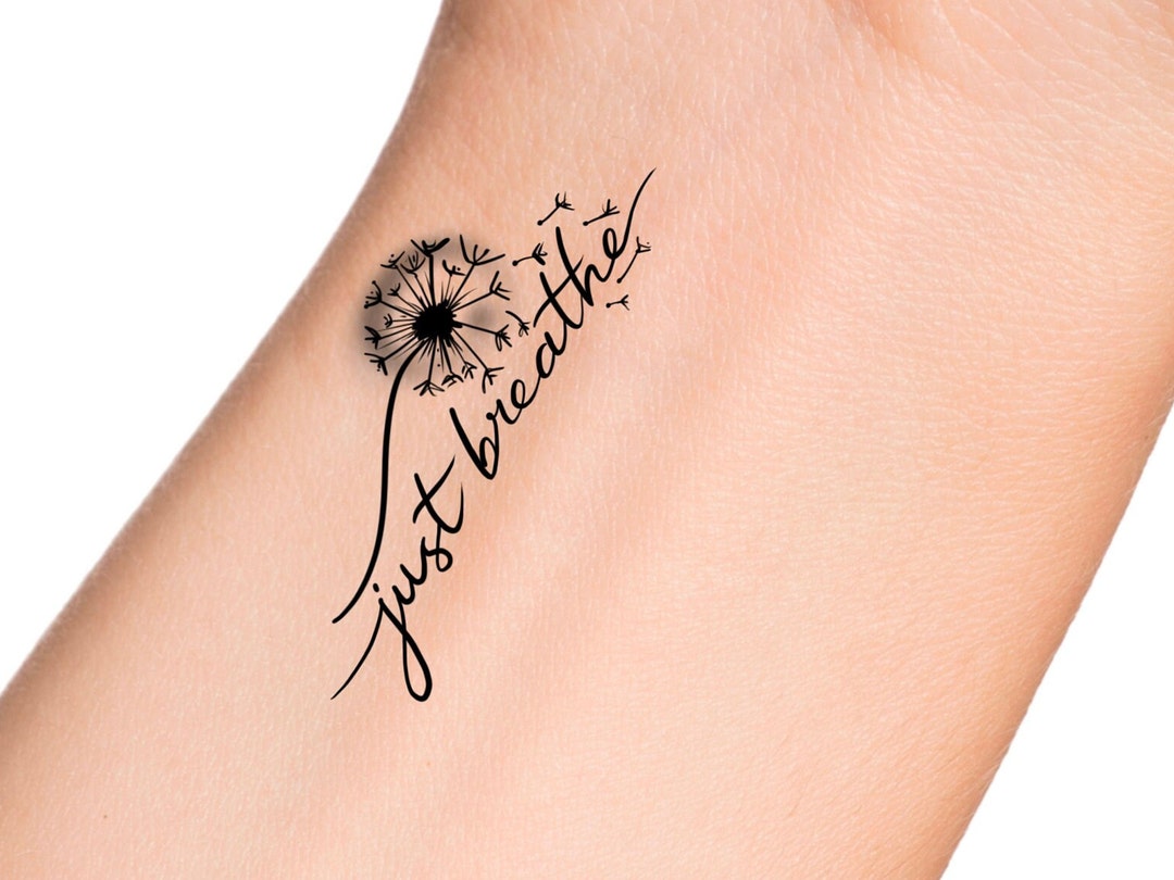 Dandelion Just Breathe Temporary Tattoo Etsy