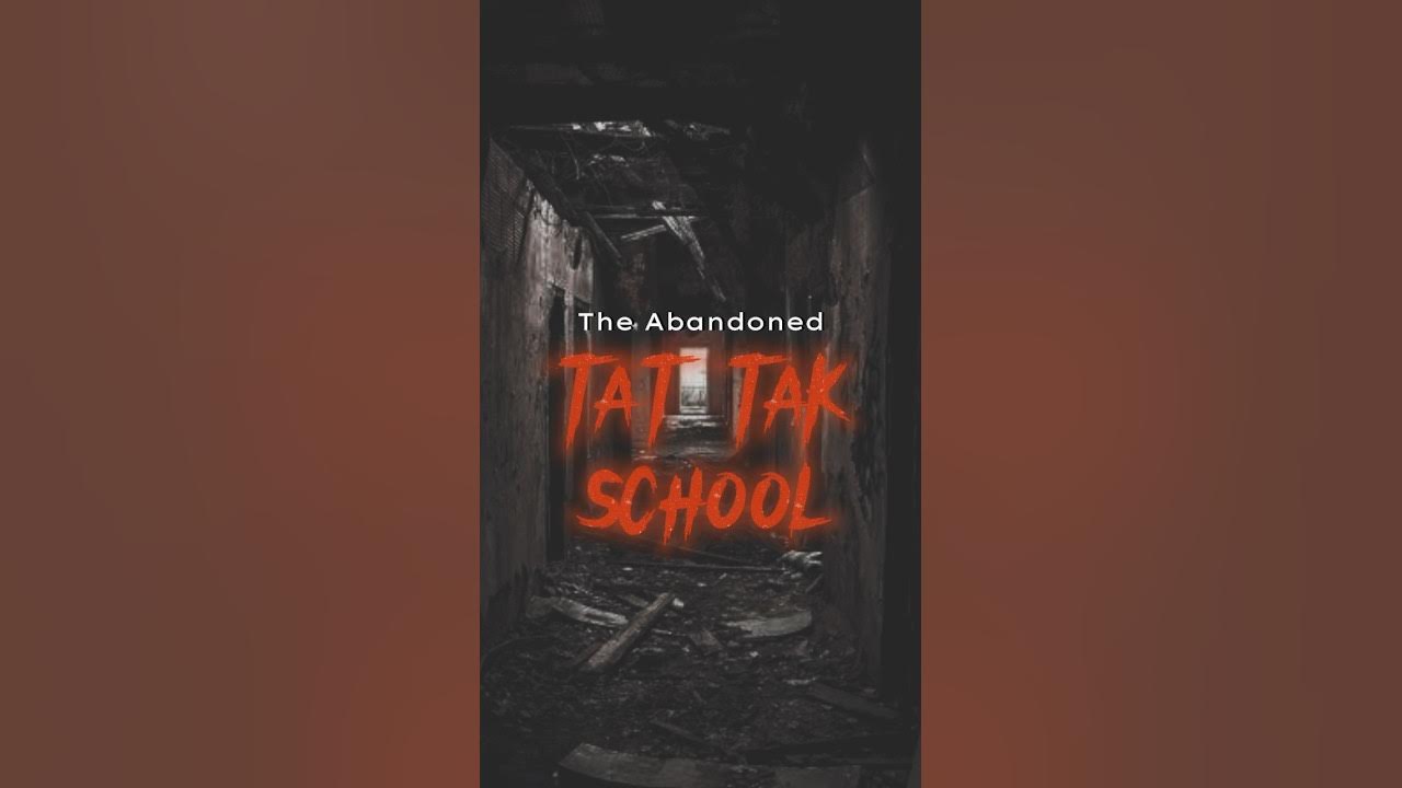 Everything You Must Know About Tat Tak School Part Ii Youtubeshorts