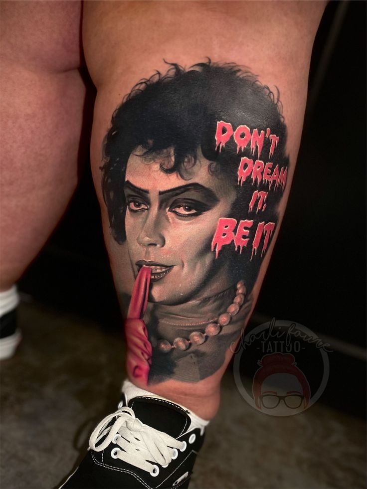 Frank N Furter Don T Dream It Be It Realistic Tattoo Tattoos Horror