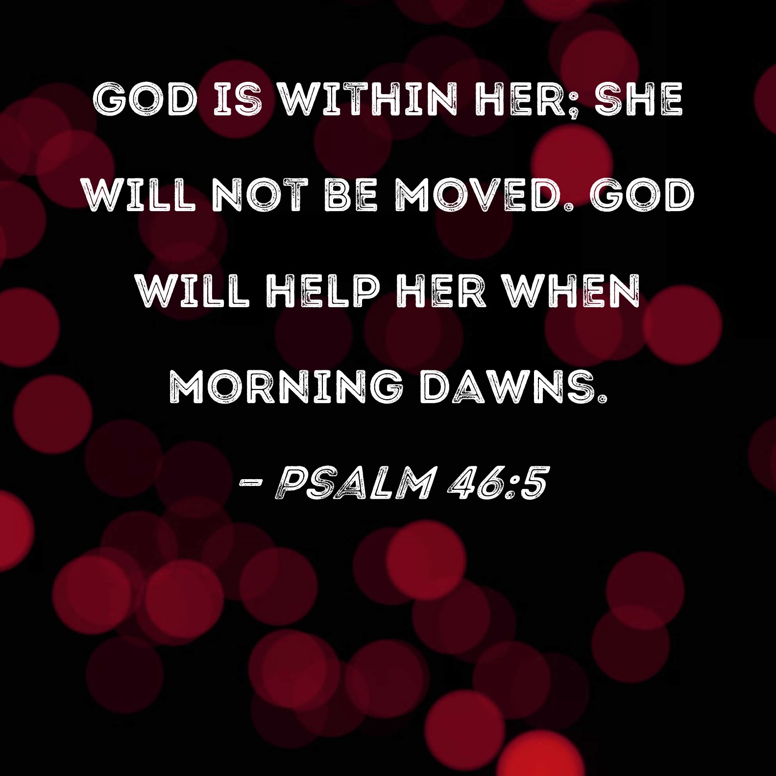 God Is Within Her She Shall Not Be Moved God Will Help Her At Dawn Psalm 46 5 Sticker