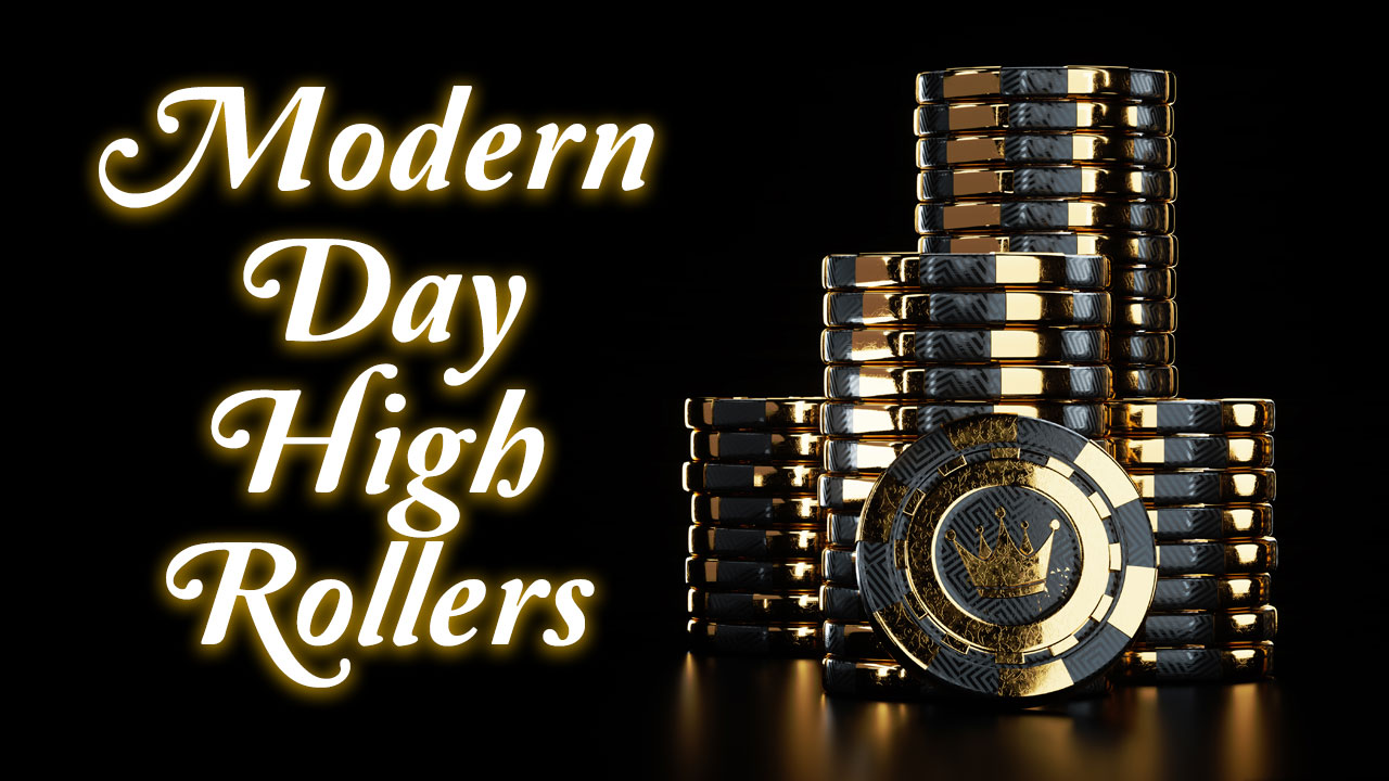 High Stakes Gamblers History And Luxury Lifestyle