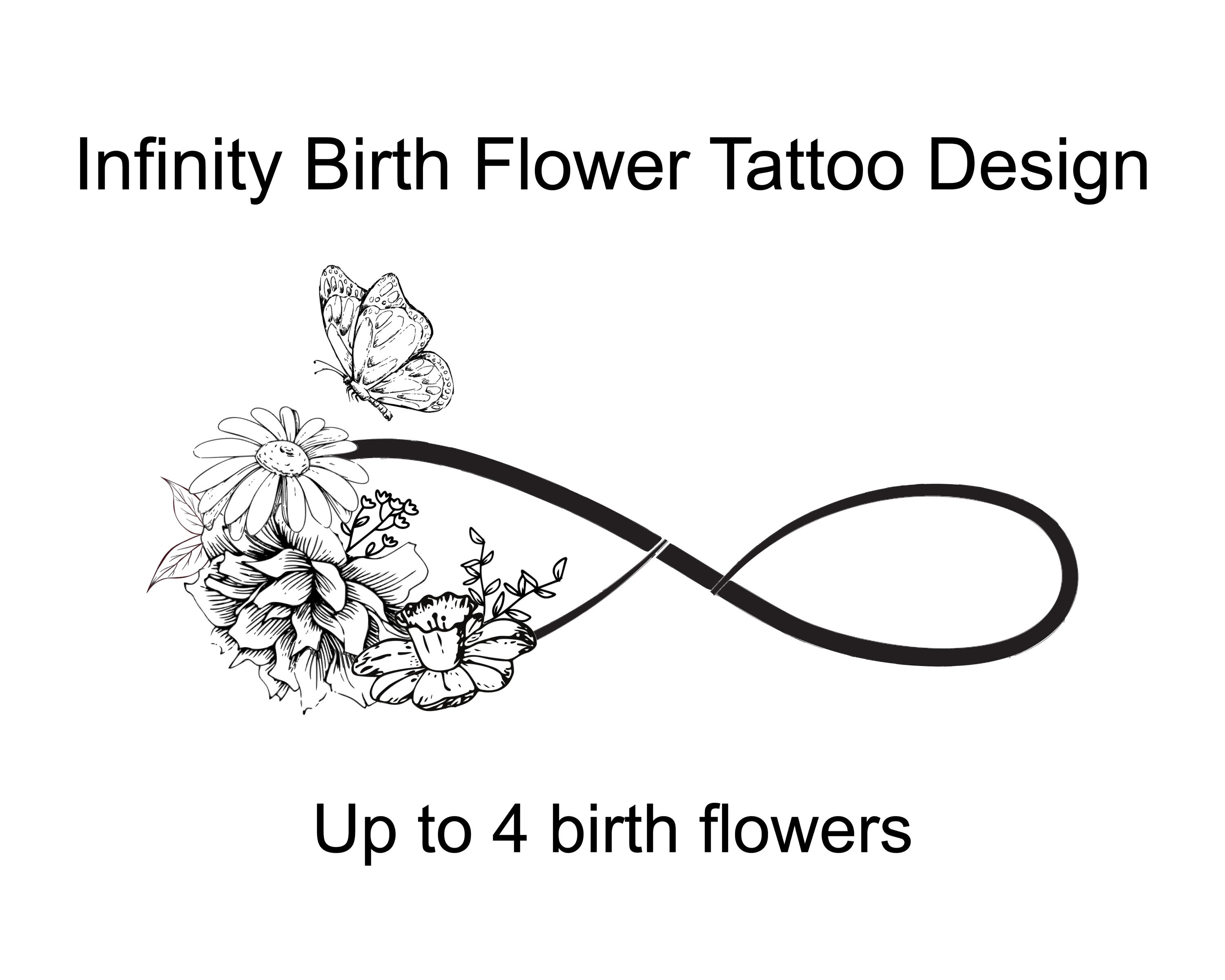 Infinity Custom Birth Flower Tattoo Design Etsy