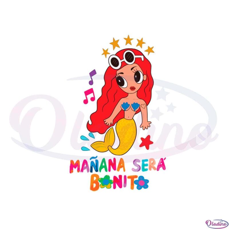 Manana Sera Bonito Mermaid Karol G Svg Graphic Designs Files Artofit