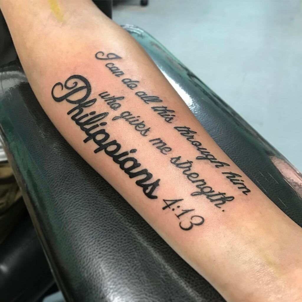 Philippians 4 13 Quote Tattoo Biblical Tattoos Scripture Tattoos