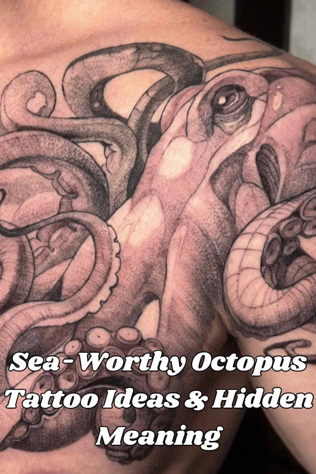 Sea Worthy Octopus Tattoo Ideas Hidden Meaning Tattoo Glee