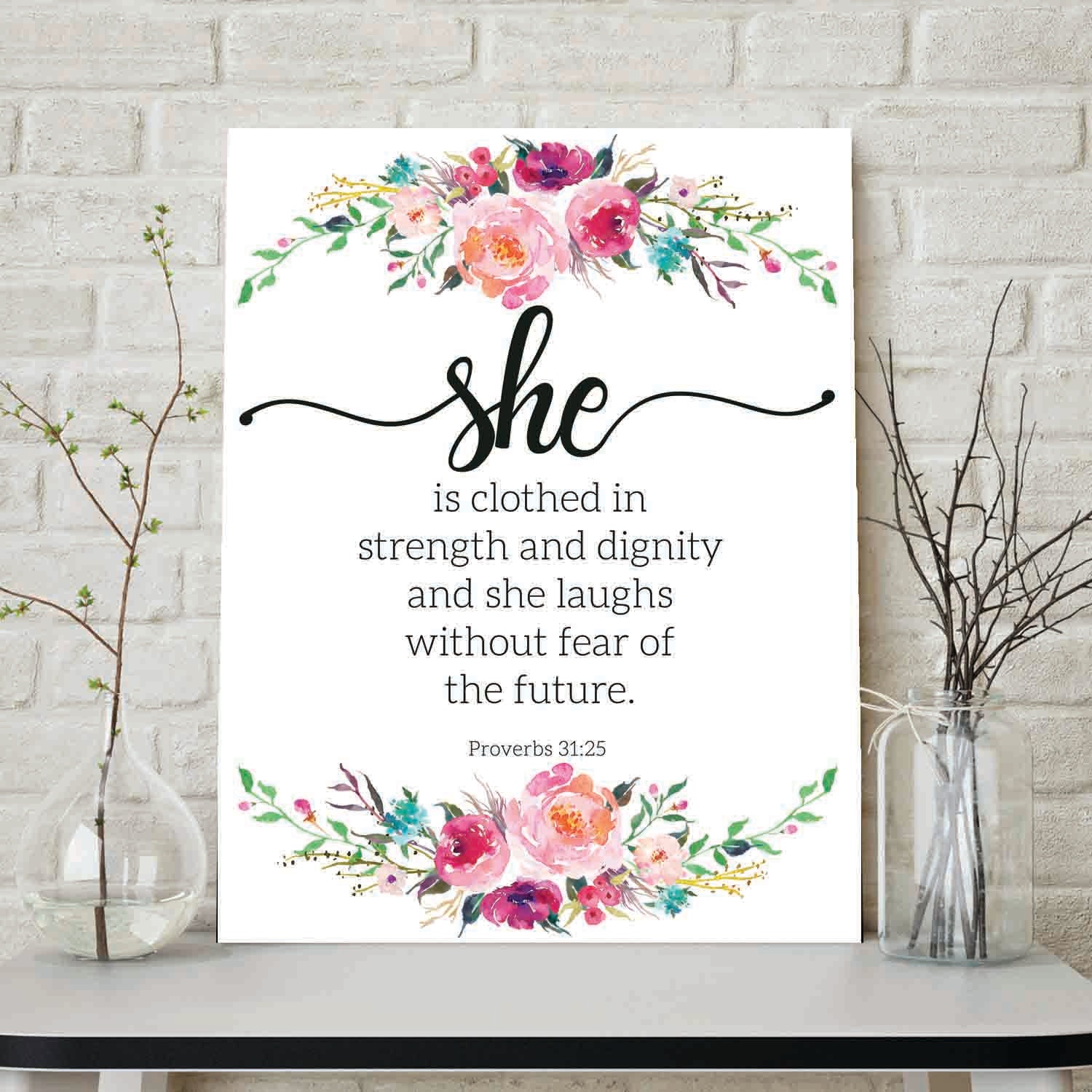 She Is Clothed In Strength And Dignity And She Laughs Without Fear Of