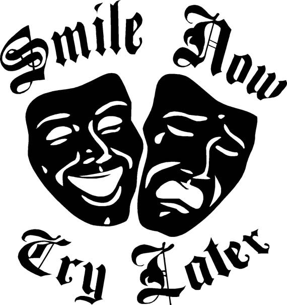 Smile Now Cry Later Stencil For Airbrush Etsy