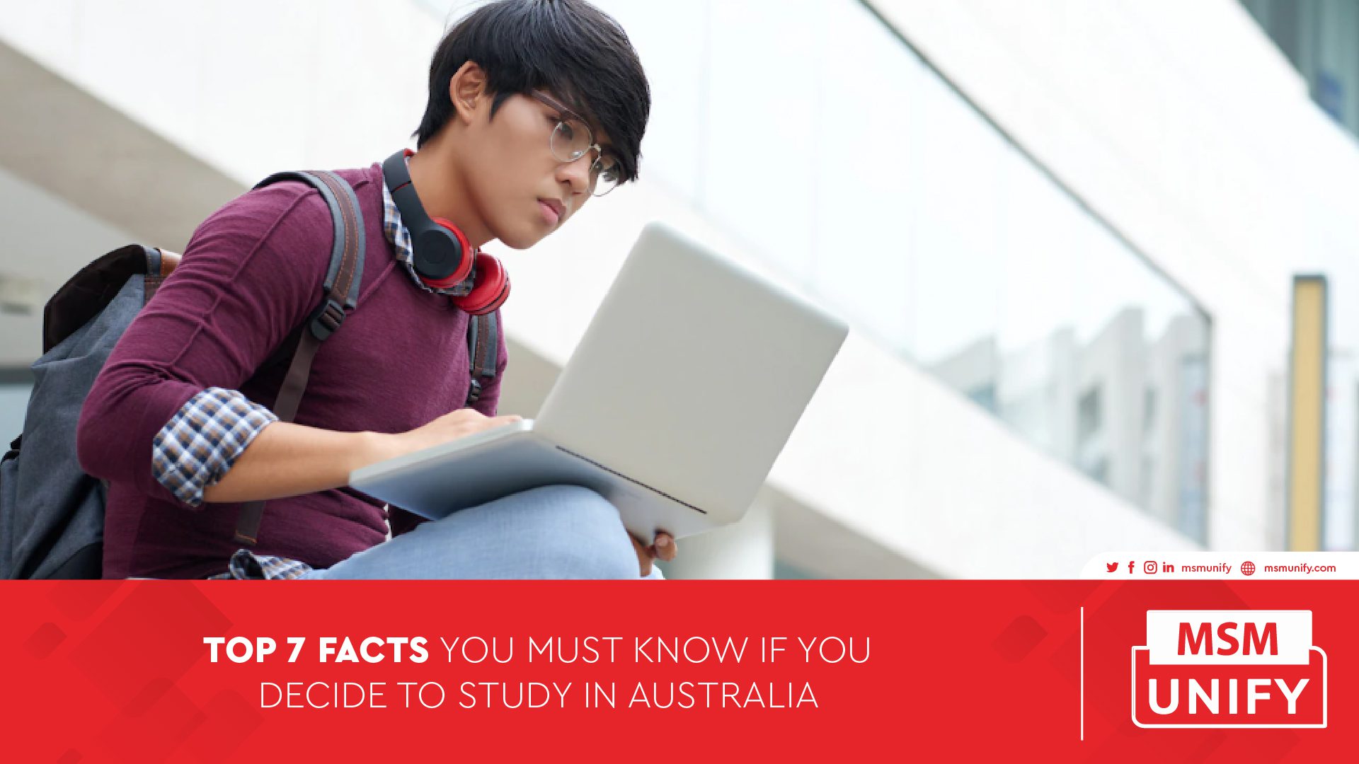 Top 7 Facts You Must Know If You Decide To Study In Australia Msm Unify