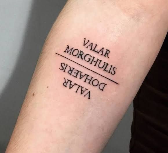 Valar Morghulis Valar Dohaeris Game Of Thrones Tattoo Valar